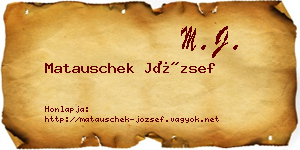 Matauschek József névjegykártya